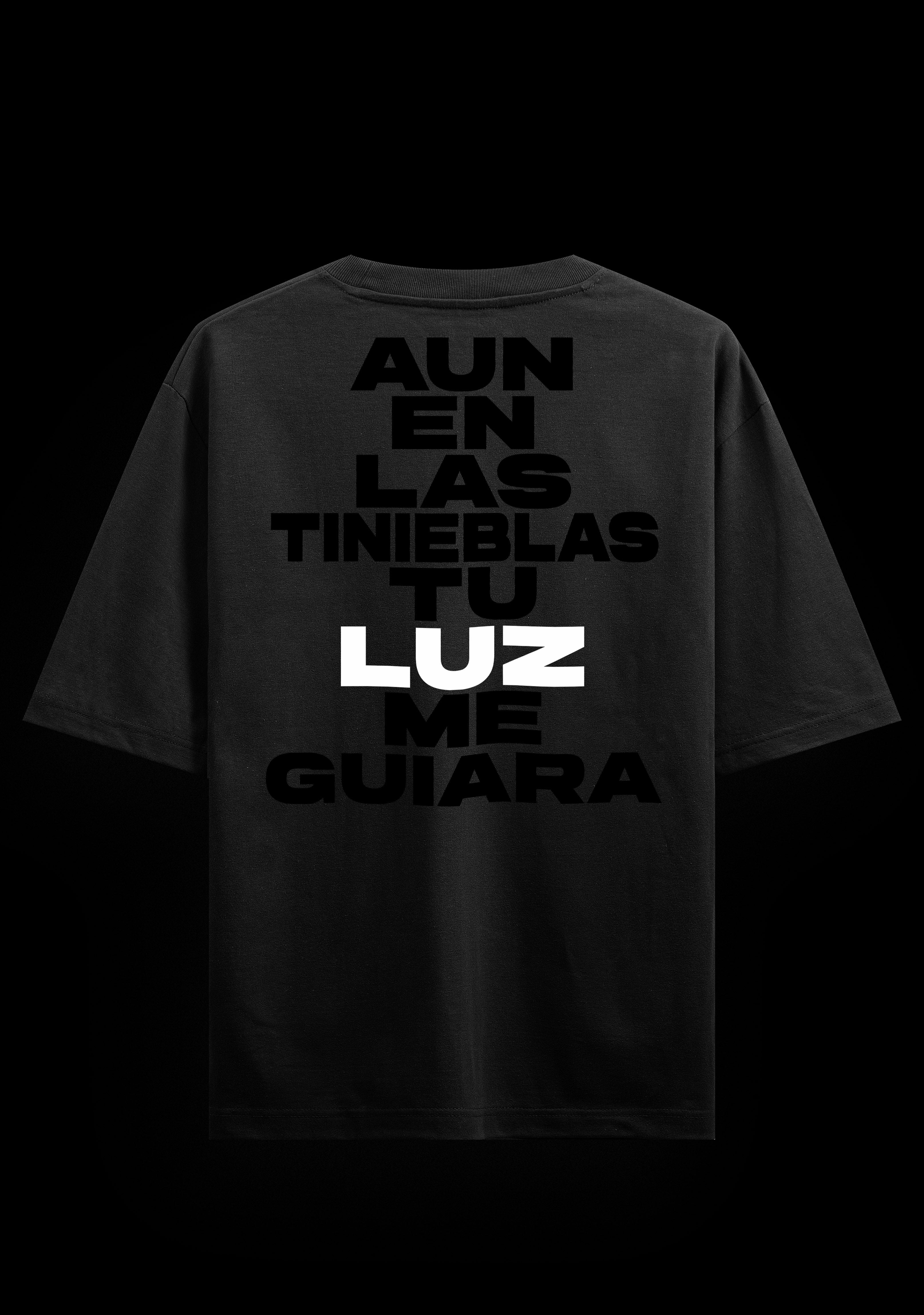 Aun en las tu LUZ me guiara -  Black Oversized Tee