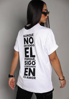 AUNQUE NO ENTIENDO  White Oversized Tee