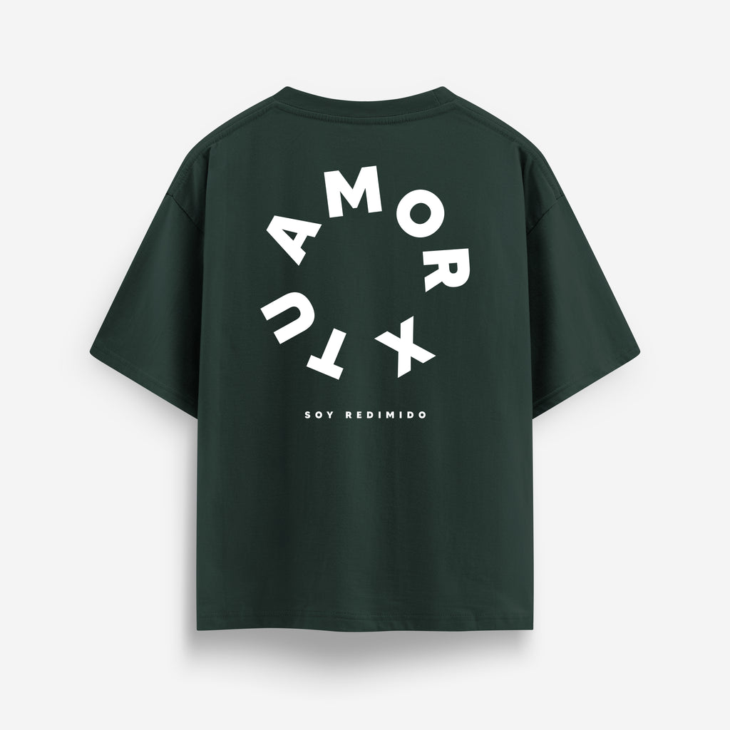 X Tu Amor soy Redimido Pine Green Oversized Tee